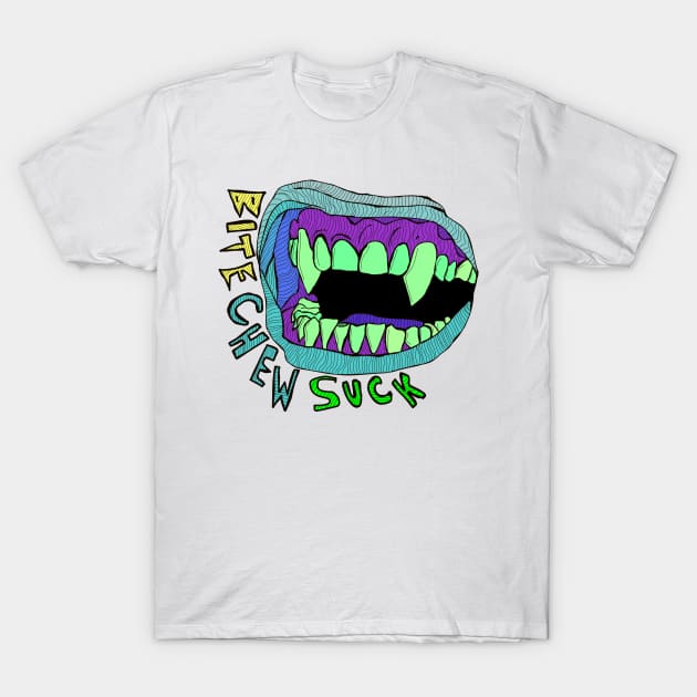 Bite... Chew... Sucks! T-Shirt by Travnash